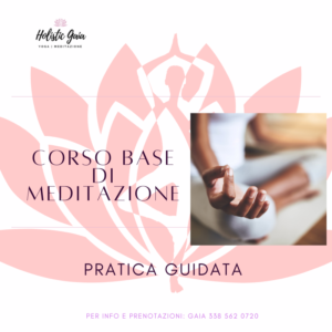 Corso di Meditazione Base - presentazione e prova pratica