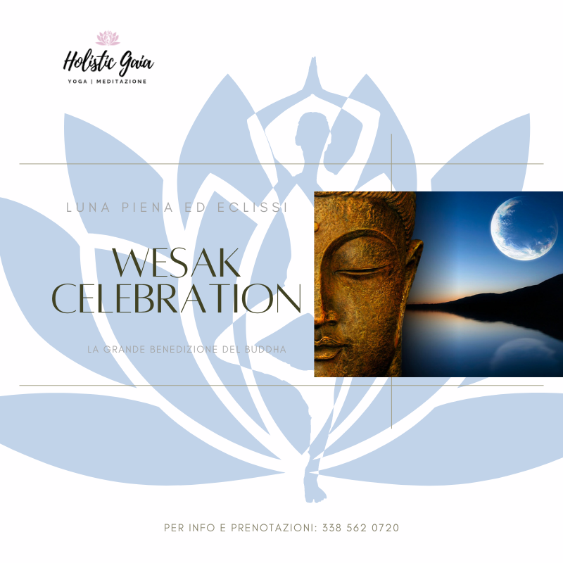 celebrazione wesak firenze - Holistic Gaia celebrazione wesak firenze