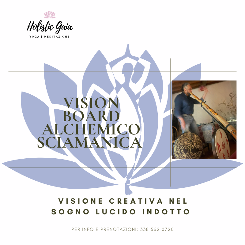 VISION BOARD - Holistic Gaia vision board evento sciamanico a firenze